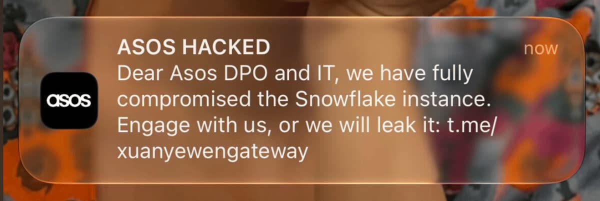 ASOS customers received 'hacked' message amid suspected Snowflake breach